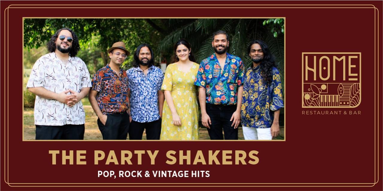 The Party Shakers live at HOME performing Pop, Rock & Vintage hits on 22nd November followed by DJ Harry