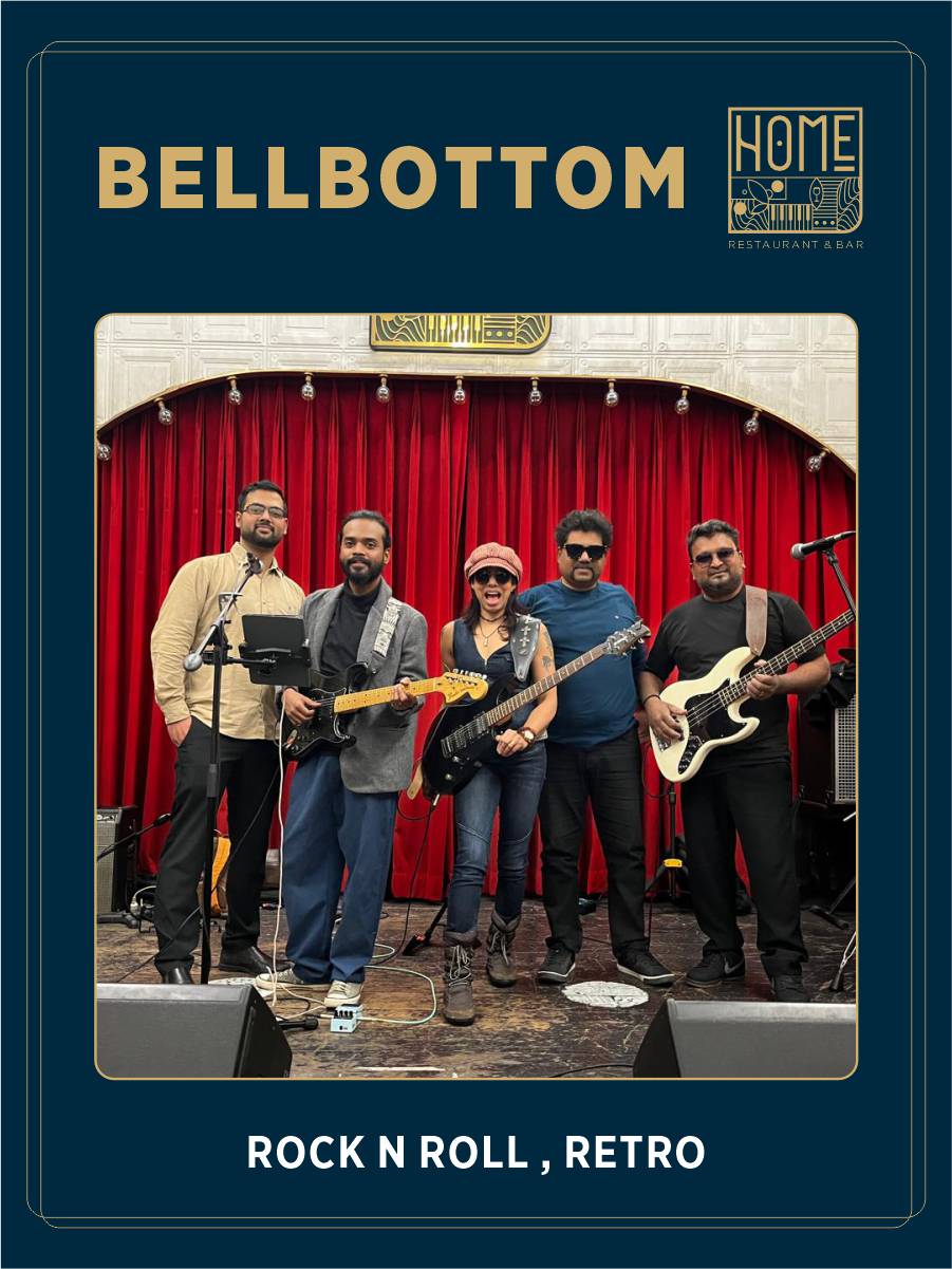 Bellbottom performing live Rock n Roll and Retro hits followed by DJ Harry at HOME Delhi