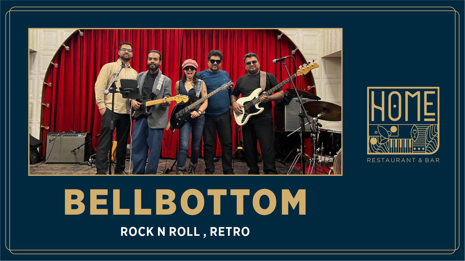 Bellbottom performing live Rock n Roll and Retro hits followed by DJ Harry at HOME Delhi