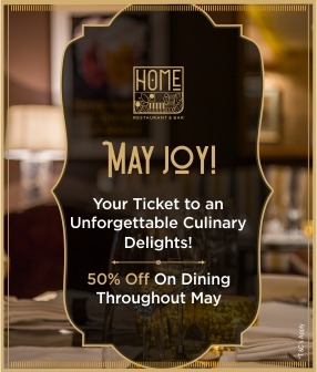 May Joy! your Tickets to an Unforgettable Culinary Delights! 50% Off Dining Throughout May.